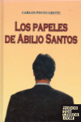 Los papeles de Abilio Santos
