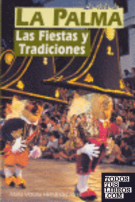 La isla de la Palma: las fiestas y tradiciones