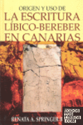 Origen y uso de la escritura líbico-bereber en Canarias