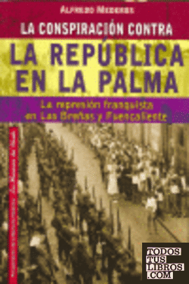 La conspiración contra la República en La Palma