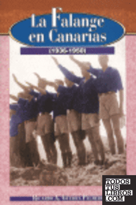 La falange en Canarias (1936-1950)