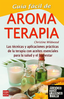 Guía fácil de aromaterapia