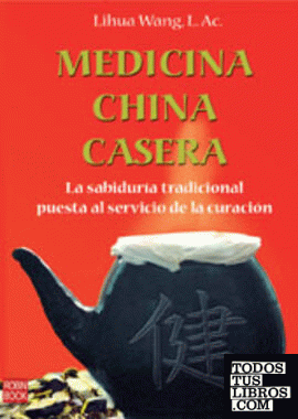 Medicina china casera
