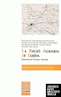 La regió agrària de Lleida