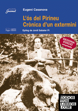 L'ós del Pirineu, crònica d'un extermini
