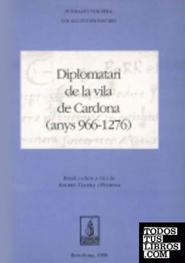Diplomatari de la Vila de Cardona (anys 966-1276)