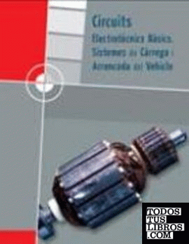 Pack llibre de l'alumne + quadern de pràctiques Circuits electrotècnics bàsics. Sistemes de càrrega i arrencada del vehicle  Grau Mitjá