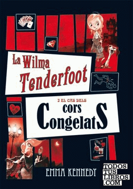 La Wilma Tenderfoot i el cas dels cors congelats