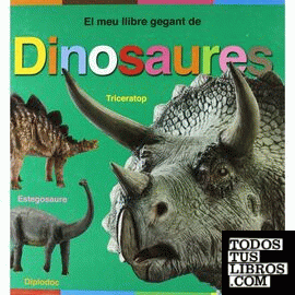 El meu llibre gegant de dinosaures