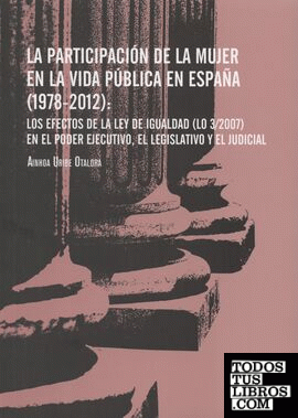La participación de la mujer en la vida pública en España (1978-2012)