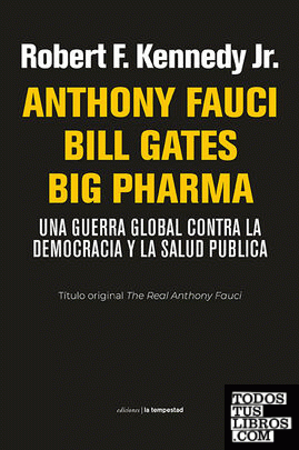 Anthony Fauci Bill Gates Big Pharma