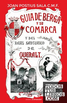 Guía de Berga y de su comarca y del Real Santuario de Queralt