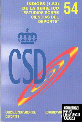 Índices (1-53) de la serie ICD. "Estudios sobre ciencias del deporte"