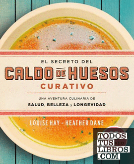 El secreto del caldo de huesos curativo