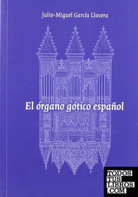 El órgano gótico español