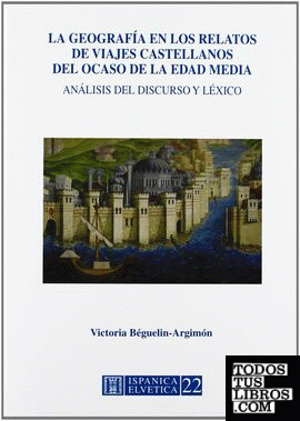 La geografía en los relatos de viajes castellanos del ocaso de la Edad Media