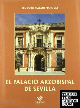 El palacio arzobispal de Sevilla