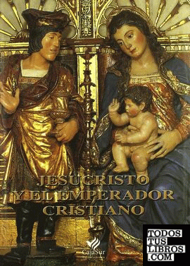 Jesucristo y el emperador cristiano