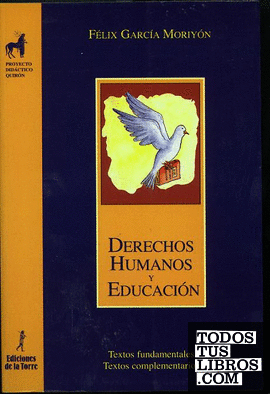 Derechos humanos y educación. Textos fundamentales. Textos complementarios