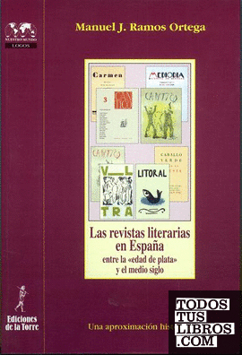 Las revistas literarias en España entre la edad de plata y el medio siglo. Una aproximación histórica