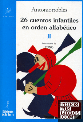 26 cuentos infantiles en orden alfabético, tomo II