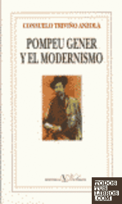 Pompeu Gener y el Modernismo