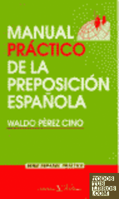 Manual práctico de la presposición española