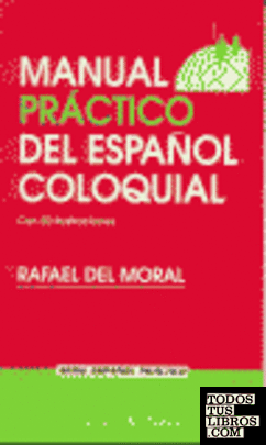 Manual práctico del español coloquial