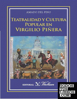 Teatralidad y cultura popular en Virgilio Piñera