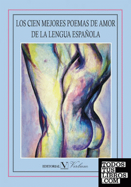 Los cien mejores poemas de amor de la lengua española
