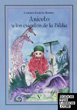 Aniceto y los cuentos de la Biblia