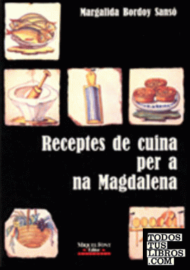 Receptes 
                de cuina per a na Magdalena