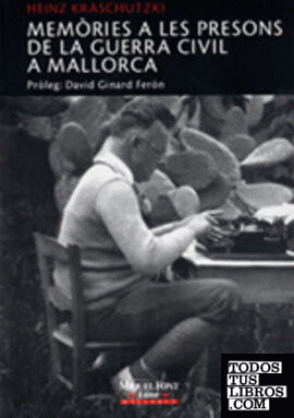 Memòries                  a les presons de la Guerra Civil a Mallorca