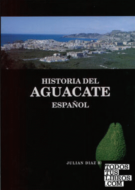 Historia del aguacate español