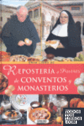 Repostería postres de conventos y monasterios
