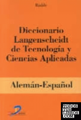 Diccionario Langenscheidt de tecnología y ciencias aplicadas