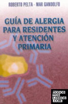 Guía de alergia para residentes y Atención Primaria