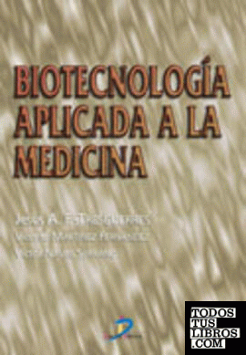 Biotecnología aplicada a la medicina