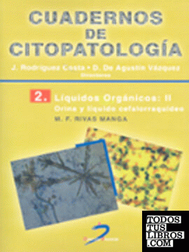 Líquidos orgánicos-II. Cuadernos de Citopatología-2