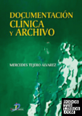 Documentación clínica y archivo