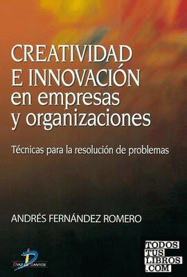 Creatividad e innovación en empresas y organizaciones