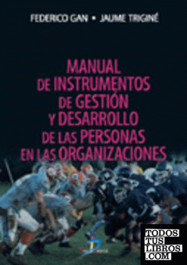 Manual de instrumentos de gestión y desarrollo de las personas en las organizaciones