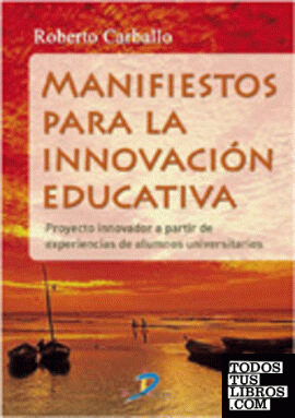 Manifiestos para la innovación educativa