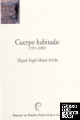 Cuerpo habitado (1991-2009)