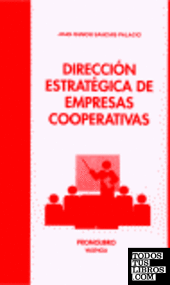 Dirección estratégica de empresas cooperativas