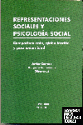 Representaciones sociales y psicología social