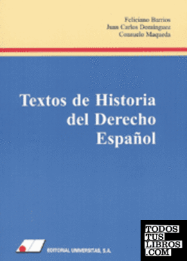 TEXTOS DE HISTORIA DEL DERECHO ESPAÑOL