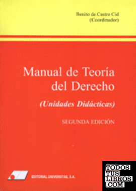 MANUAL DE TEORÍA DEL DERECHO (UNIDADES DIDÁCTICAS)
