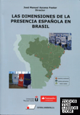 Las dimensiones de la presencia española en Brasil