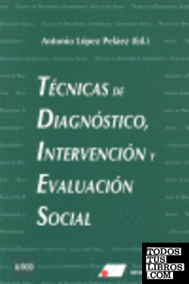 Técnicas de diagnóstico, intervención y evaluación social